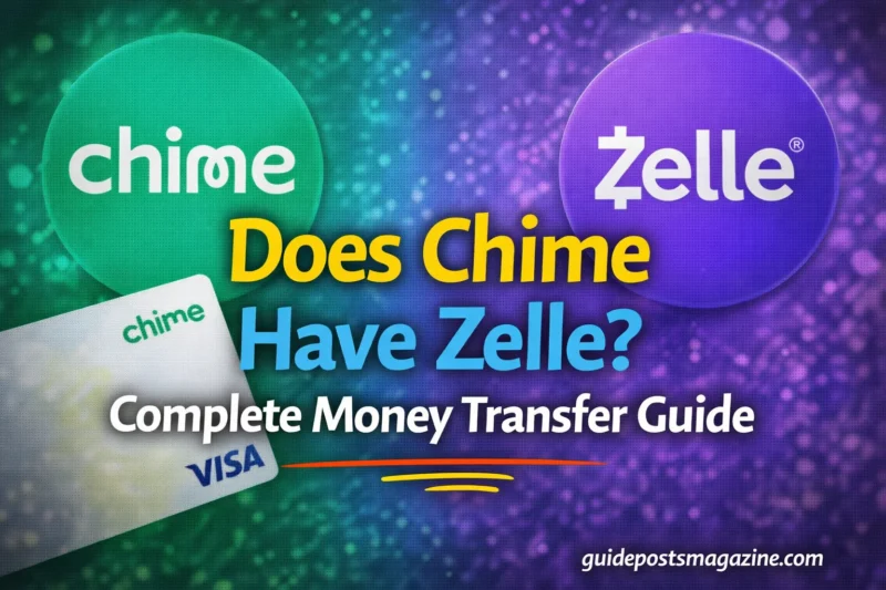 Does Chime Have Zelle Full Guide to Sending Money
